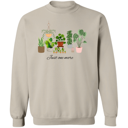 Just One More Plant Sweatshirt, Plant lady Sweater, Gardening Sweatshirt gift, Crazy plant lady, Indoor plant life, Plant Mama Sweater