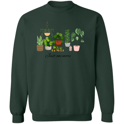 Just One More Plant Sweatshirt, Plant lady Sweater, Gardening Sweatshirt gift, Crazy plant lady, Indoor plant life, Plant Mama Sweater