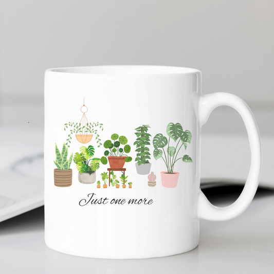 Just One More Plant Mug, Great Gift Idea for Plant lady, Gardening Mug