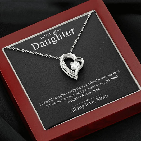 To My Precious Daughter! Forever Love Necklace - Almost Sold Out!