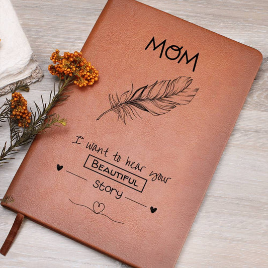 Mom I want to hear your story - Feather | Great Mothers day and Birthday gift